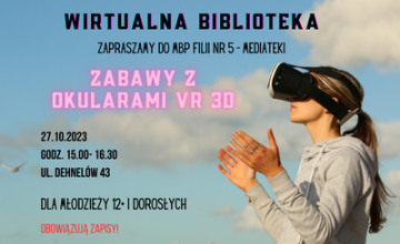 Mediateka zaprasza na sesje z goglami VR 3D
